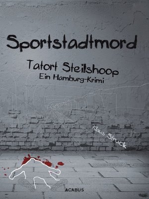 cover image of Sportstadtmord. Ein Hamburg-Krimi. Tatort Steilshoop